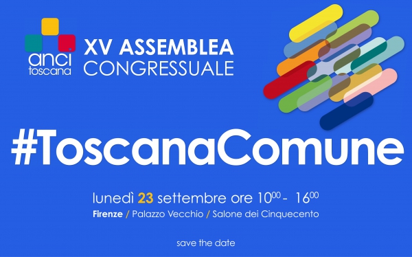 Il 23 settembre a Firenze l'Assemblea congressuale di Anci Toscana