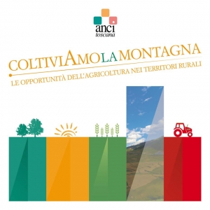 "Coltiviamo la montagna": un progetto innovativo sull'agricoltura rurale