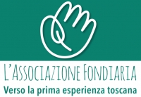 L'Associazione Fondiaria | Verso la prima esperienza toscana