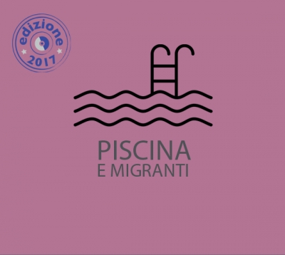 PISCINA E MIGRANTI - Comune di Fivizzano