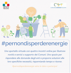 #pernondisperderenergie -sportello online "L&rsquo;accordo quadro con la Regione Toscana per l&rsquo;efficientamento energetico: come e perch&egrave;""