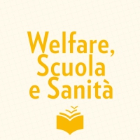 Welfare Scuola e Sanit&agrave;