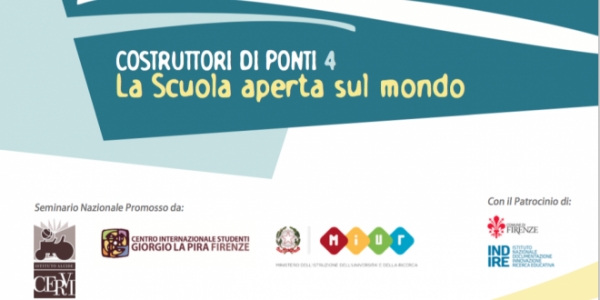Seminario nazionale "Costruttori di ponti 4. La scuola aperta sul mondo"