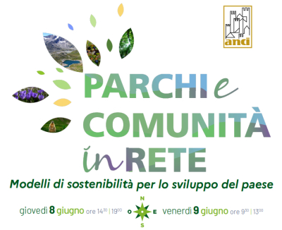PARCHI E COMUNITA&rsquo; IN RETE - Modelli di sostenibilit&agrave; per lo sviluppo del paese