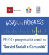PNRR e progettualit&agrave; zonali su "Servizi Sociali e  Comunit&agrave;"