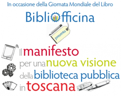 Presentazione del MANIFESTO per una NUOVA VISIONE della BIBLIOTECA PUBBLICA in TOSCANA