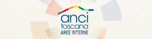 Aree interne, &egrave; on line un nuovo spazio dedicato sul sito Anci Toscana